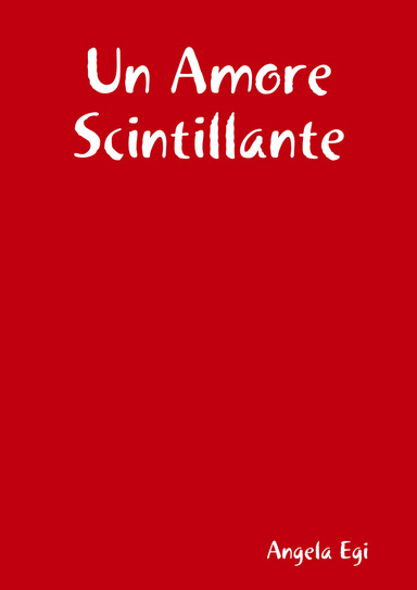 Un Amore Scintillante