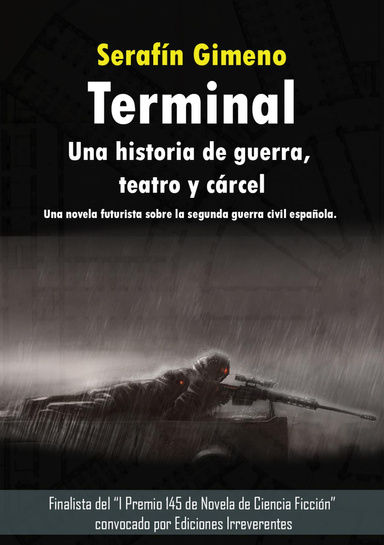 Terninal: Una historia de guerra, teatro y cárcel