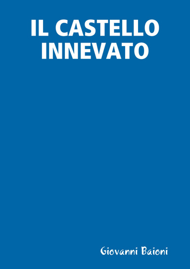 IL CASTELLO INNEVATO