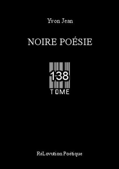 Noire Poésie Tome 138