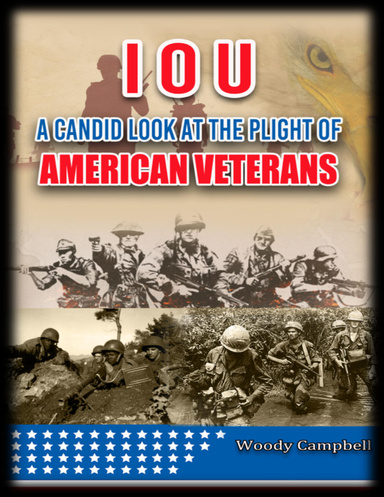 I.O.U. - A candid look at the plight of American Veterans