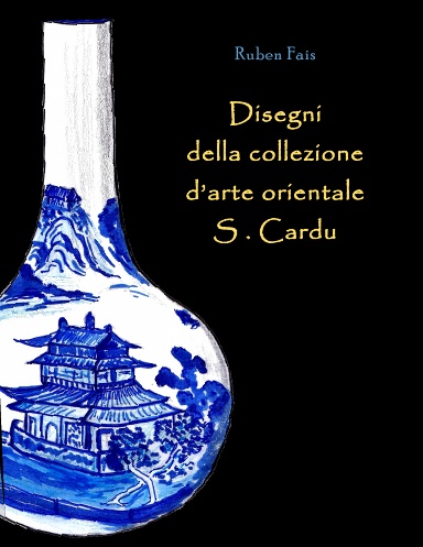 I disegni della collezione d'arte orientale S Cardu