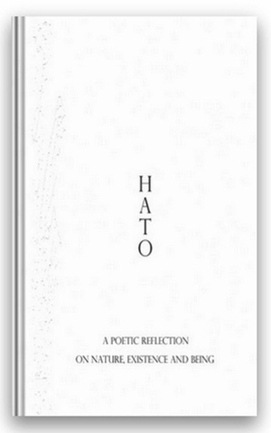 Hato: A Poetic Reflection on Nature, Existence and Being