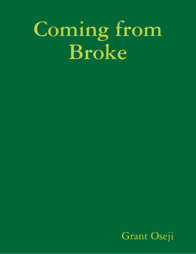 Coming from Broke