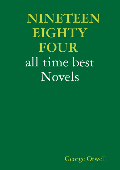 NINETEEN EIGHTY-FOUR