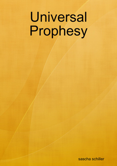 Universal Prophesy