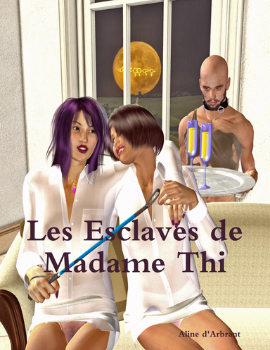 Les Esclaves de Madame Thi
