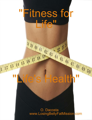 Fitness for Life, Life's Health