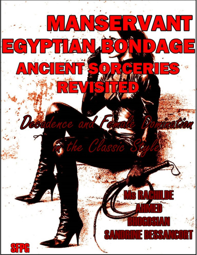 Manservant - Egyptian Bondage - Ancient Sorceries Revisited