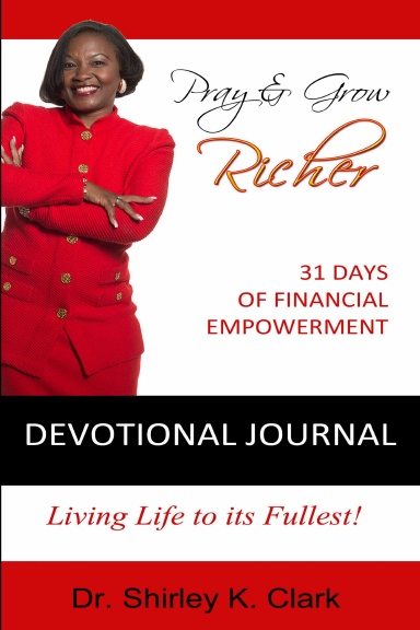 Pray & Grow Richer Devotional Journal
