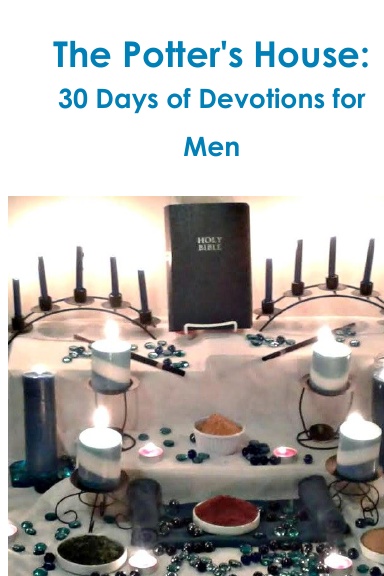 The Potter's House: 30 Days of Devotions for Men
