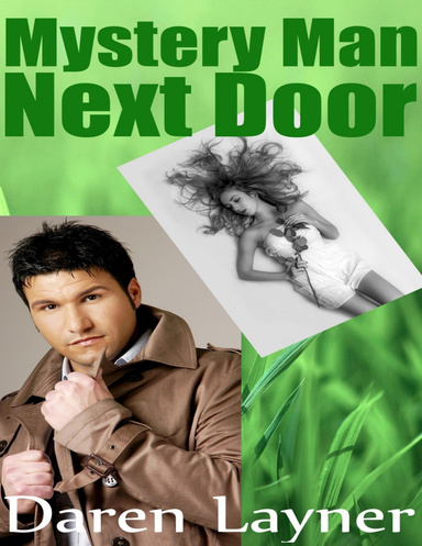 Mystery Man Next Door