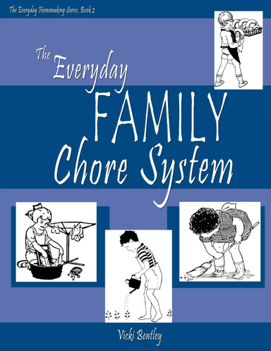 Everyday Family Chore System