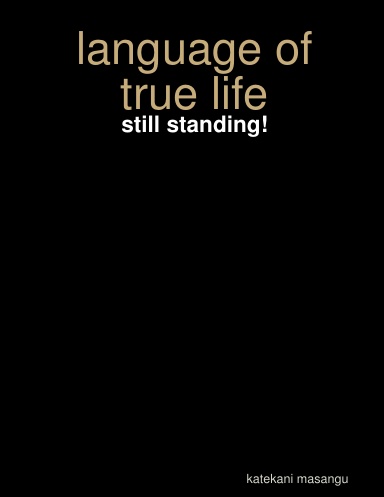 language of true life