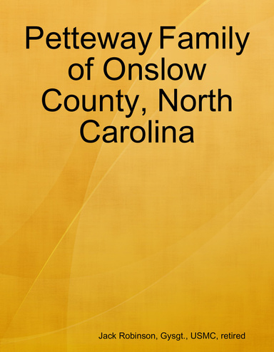 Petteway Family of Onslow County, North Carolina