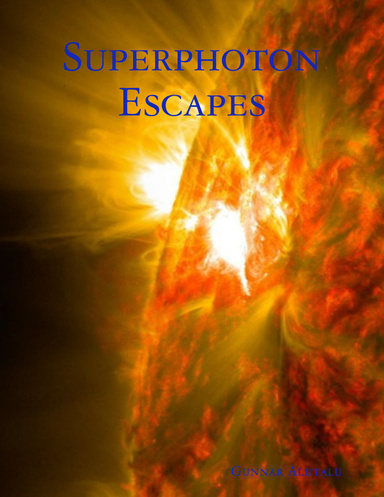Superphoton Escapes