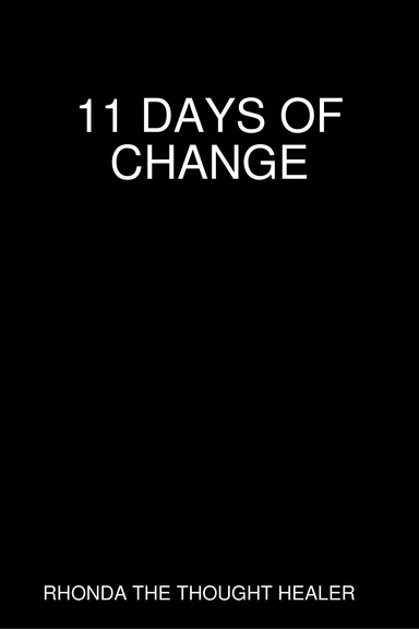 11 Days of Change