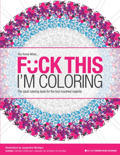 F*ck This I'm Coloring