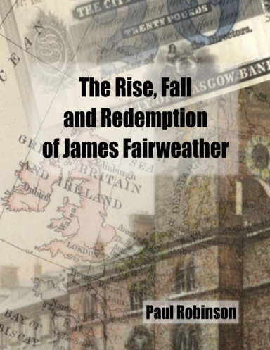 The Rise, Fall and Redemption of James Fairweather