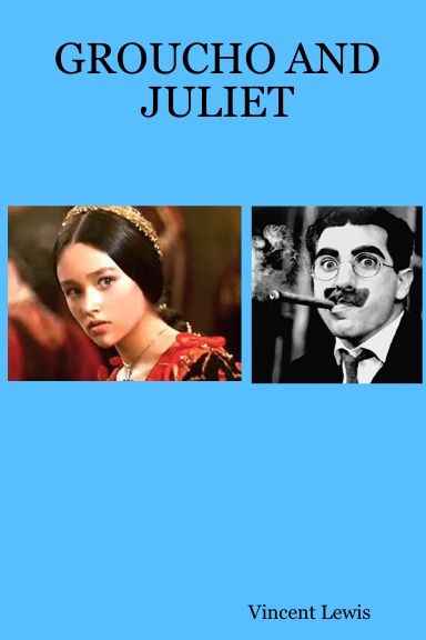 GROUCHO AND JULIET