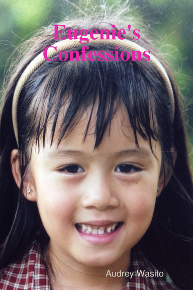 Eugenie's Confessions