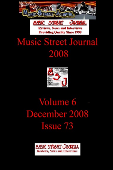 Music Street Journal 2008: Volume 6 - December 2008 - Issue 73 Hardcover Edition