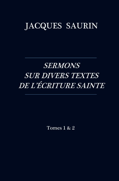 SERMONS SUR DIVERS TEXTES DE L'ÉCRITURE SAINTE