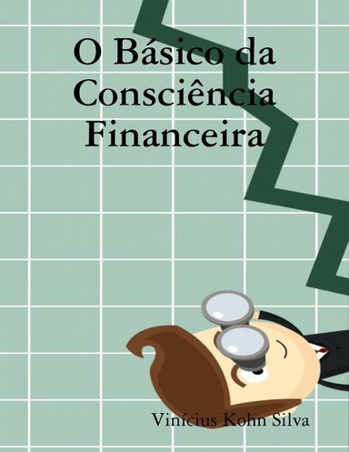 O Básico da Consciência Financeira