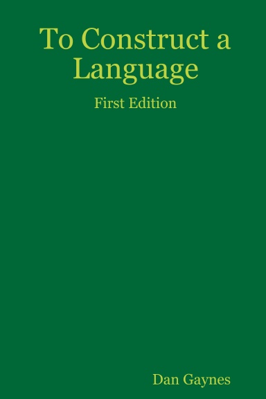 To Construct a Language