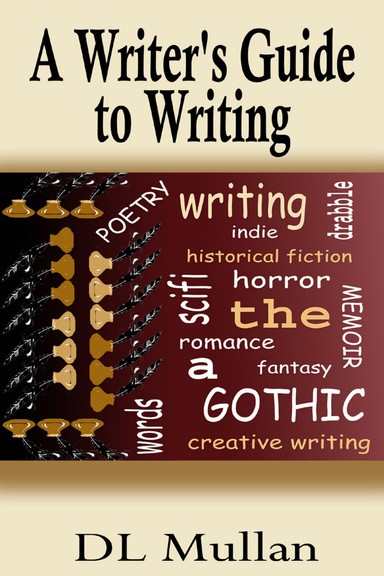A Writer's Guide to Writing