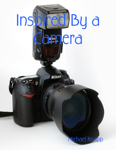 Inspired By a Camera