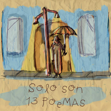 Solo son 13 poemas Vol.1