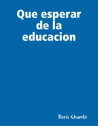 Que esperar de la educacion