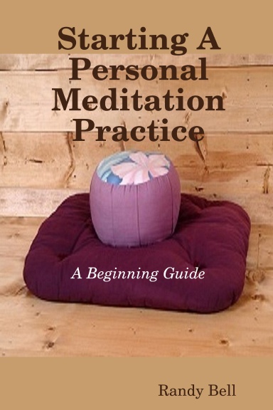 Starting A Personal Meditation Practice