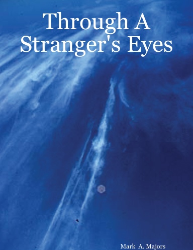 Through A Stranger's Eyes