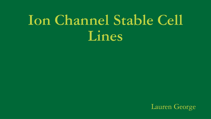 Ion Channel Stable Cell Lines