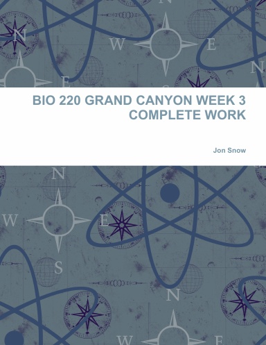 BIO 220 GRAND CANYON WEEK 3 COMPLETE WORK