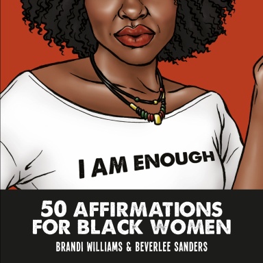 I Am Enough 50 Affirmations For Black Women To Rise Above It All