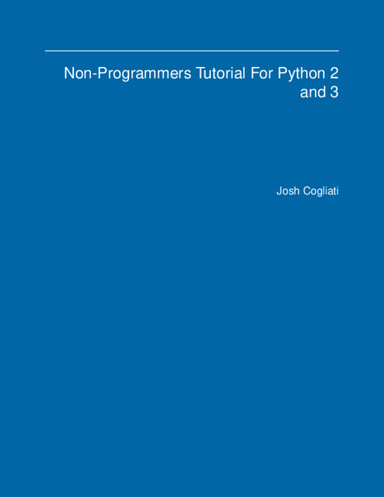 Non-Programmers Tutorial For Python 2 and 3