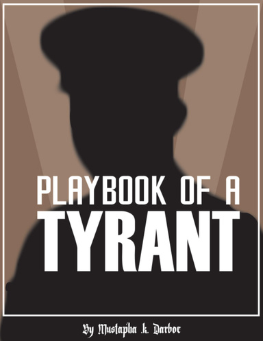 Playbook of a Tyrant