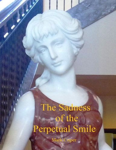 The Sadness of the Perpetual Smile