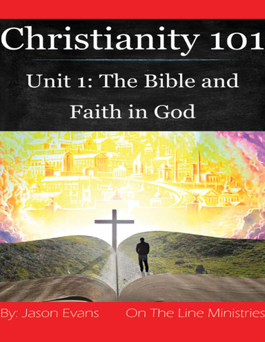 Christianity 101 Unit 1