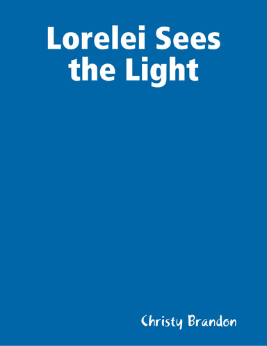 Lorelei Sees the Light