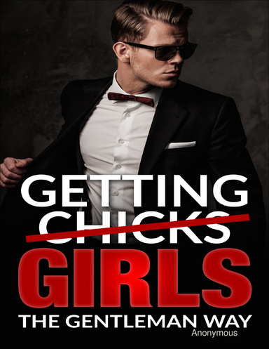 getting girls the gentleman way