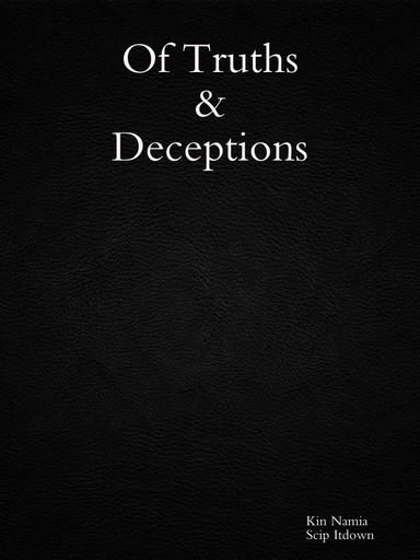 Of Truths & Deceptions