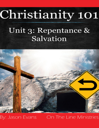 Christianity 101 Unit 3