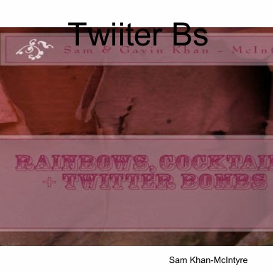 Rainbows Cocktails & Twitter Bombs