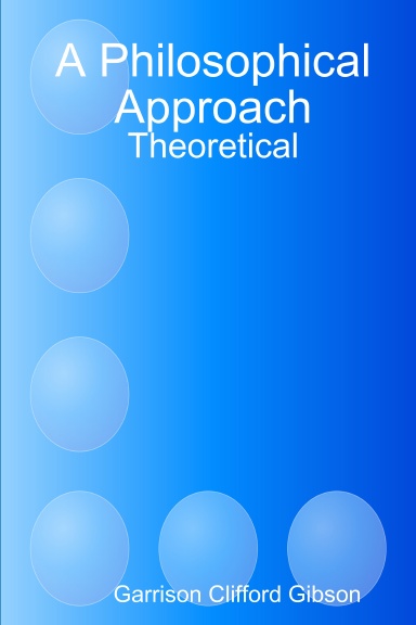 A Philosophical Approach - Theoretical