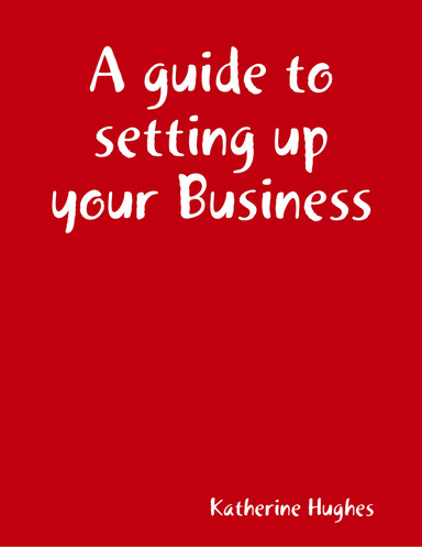 A Guide to Setting Up Your Business