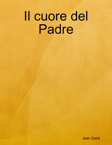 Il cuore del Padre
